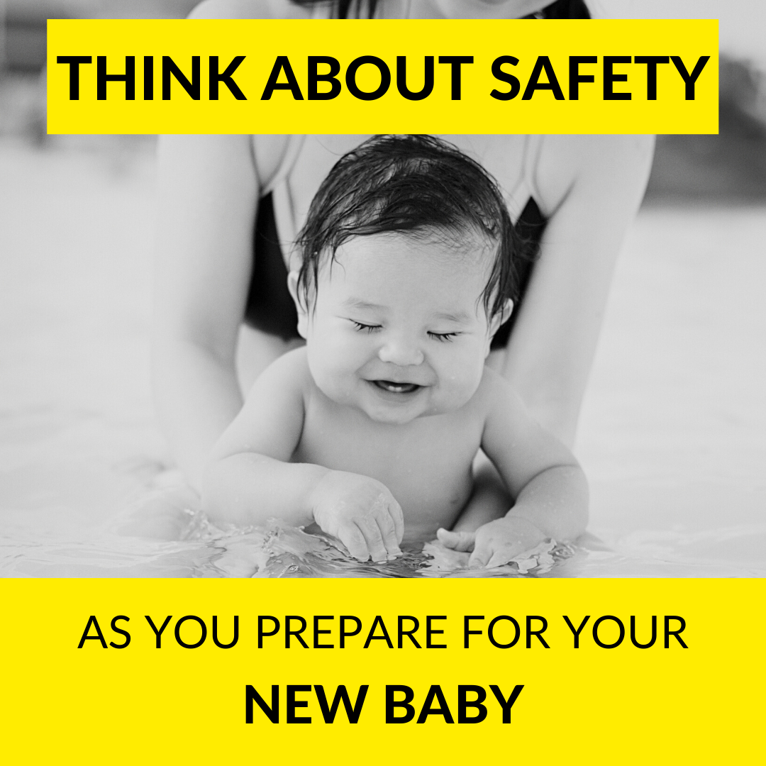 think about safety as you prepare for your new baby